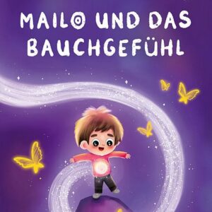 Mailo und das Bauchgefühl